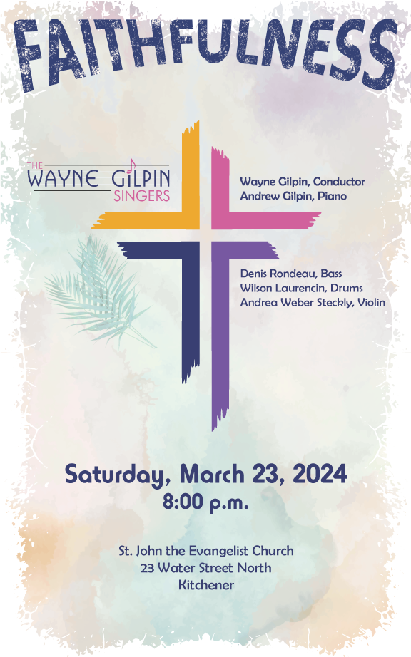 The Wayne Gilpin SINGERS Faithfulness