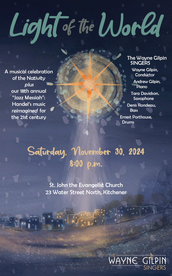 The Wayne Gilpin SINGERS Light of the World